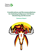 Considerations and Recommendations
for Initiating Indigenous-led Moose Monitoring and Research